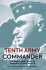 Tenth Army Commander : The World War II Diary of Simon Bolivar Buckner Jr. - eBook