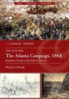 The Atlanta Campaign, 1864 : Peach Tree Creek to the Fall of the City - Book