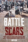 Battle Scars : Twenty Years Later: 3D Battalion 5th Marines Looks Back at the Iraq War and How it Changed Their Lives - Book