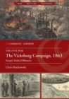 The Vicksburg Campaign, 1863 : Grant's Failed Offensives - Book