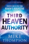 Third-Heaven Authority : Discover How to Pray From Heaven's Perspective - eBook