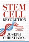 Stem Cell Revolution : Discover 26 Disruptive Technological Advances to Stem Cell Activation - eBook