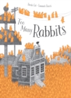 Too Many Rabbits - eBook