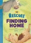 The Rescues Finding Home - Book