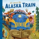All Aboard the Alaska Train - eBook