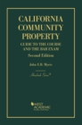 California Community Property : Guide to the Course and the Bar Exam - Book