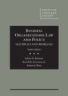 Business Organizations Law and Policy : Materials and Problems, CasebookPlus - Book