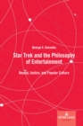 Star Trek and the Philosophy of Entertainment : Beauty, Justice, and Popular Culture - eBook