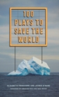 100 Plays to Save the World - eBook