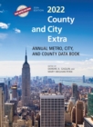 County and City Extra 2022 : Annual Metro, City, and County Data Book - eBook