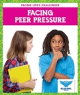 Facing Peer Pressure - Book