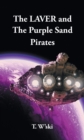 The LAVER and The Purple Sand Pirates - eBook