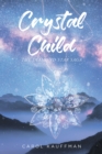 Crystal Child : The Diamond Star Saga - eBook