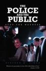 The Police and the Public : Stop the Madness - eBook