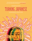 Turning Japanese: Expanded Edition : Expanded Edition - eBook
