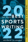 The Year's Best Sports Writing 2022 - eBook