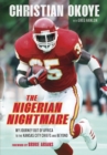 The Nigerian Nightmare : My Journey Out of Africa to the Kansas City Chiefs and Beyond - eBook