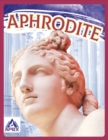 Greek Gods and Goddesses: Aphrodite - Book