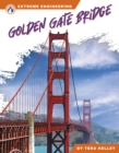 Extreme Engineering: Golden Gate Bridge - Book