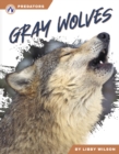 Predators: Gray Wolves - Book