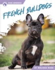 Dog Breeds: French Bulldogs - Book