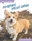 Dog Breeds: Pembroke Welsh Corgis - Book