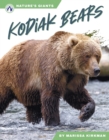 Nature's Giants: Kodiak Bears - Book