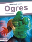 Fairy Tale Creatures: Ogres - Book