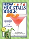 New Mocktails Bible : All Occasion Guide to an Alcohol-Free, Zero-Proof, No-Regrets, Sober-Curious Lifestyle - eBook