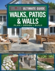 Ultimate Guide to Walks, Patios & Walls, Updated 2nd Edition : Plan * Design * Build - eBook