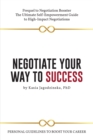Negotiate Your Way to Success : Personal Guidelines to Boost Your Career - eBook