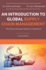 An Introduction to Global Supply Chain Management : What Every Manager Needs to Understand - eBook