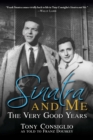 Sinatra and Me : The Very Good Years - Book