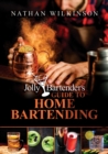 The Jolly Bartender's Guide to Home Bartending - eBook