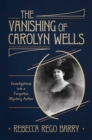 The Vanishing of Carolyn Wells - eBook