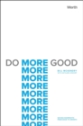 Do More Good : Moving Nonprofits from Good to Growth - eBook