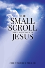 The Small Scroll : The Enlightenment of Jesus - eBook