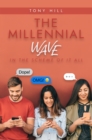 The Millennial Wave : In the Scheme of It All - eBook