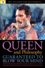 Queen and Philosophy: Guaranteed to Blow Your Mind - eBook