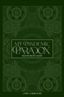 My Pandemic Paradox : A Memoir - eBook