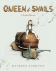 Queen of Snails : A Graphic Memoir - Book