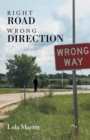 Right Road Wrong Direction - eBook