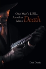 One Man's Life...Another Man's Death - eBook