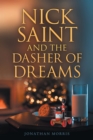 Nick Saint and the Dasher of Dreams - eBook