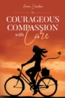 Courageous Compassion with Care - eBook