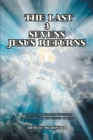 The Last 3 Sevens : Jesus Returns - eBook