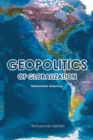 Geopolitics of Globalization : Networked Americas - eBook