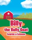 Billy the Bully Goat Learns a Lesson - eBook