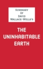 Summary of David Wallace-Wells's The Uninhabitable Earth - eBook