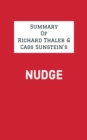 Summary of Richard Thaler & Cass Sunstein's Nudge - eBook